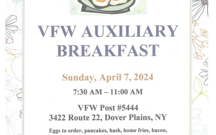VFW Post 5444 Auxiliary Breakfast on Sunday, April 7, 2024 from 7:30 to 11:00 a.m.- 3422 Route 22, Dover Plains